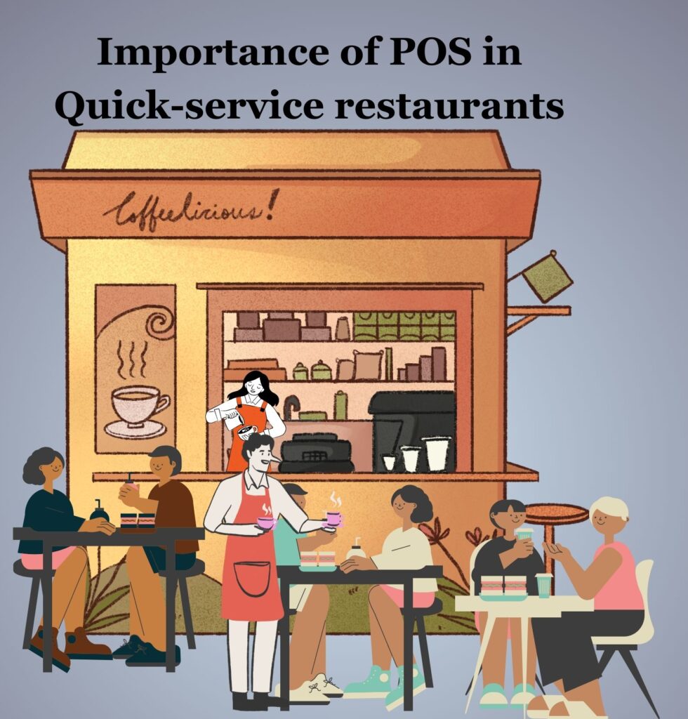 Why you need A QSR POS - and how to find the right one