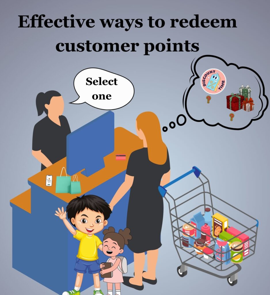 Effective ways to redeem customer points