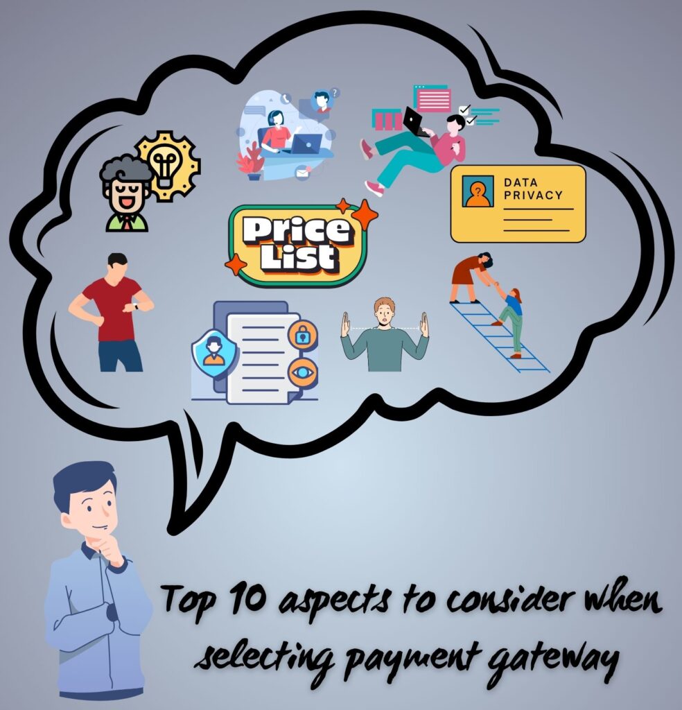 Top 10 aspects to consider when selecting payment gateway